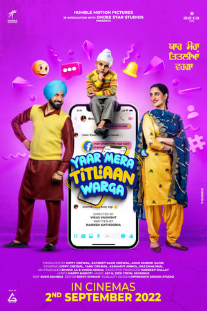 Yaar Mera Titliaan Warga 2022 Punjabi Movie – 480p